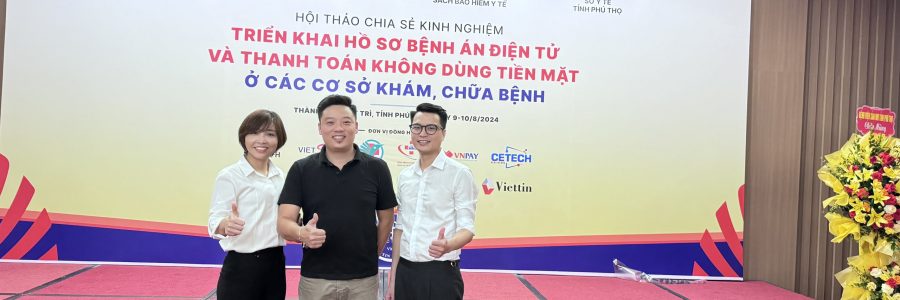 VIETTIN THAM DỰ HỘI THẢO CHIA SẺ KINH NGHIỆM TRIỂN KHAI HỒ SƠ BỆNH ÁN ĐIỆN TỬ VÀ THANH TOÁN KHÔNG DÙNG TIỀN MẠT Ở CÁC CƠ SỞ KHÁM, CHỮA BỆNH